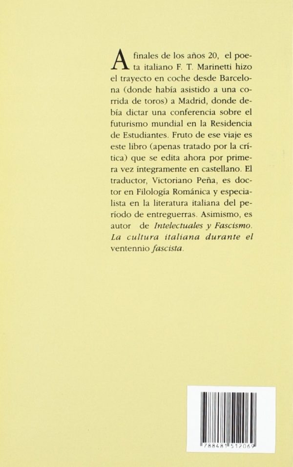 España veloz y Toro futurista. Traducción, introducción y notas de Victoriano Peña.-54587