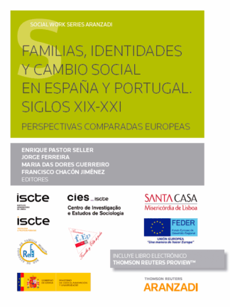 Familias, identidades y cambio social en España y Portugal. Siglos XIX-XXI. Perspectivas comparadas europeas