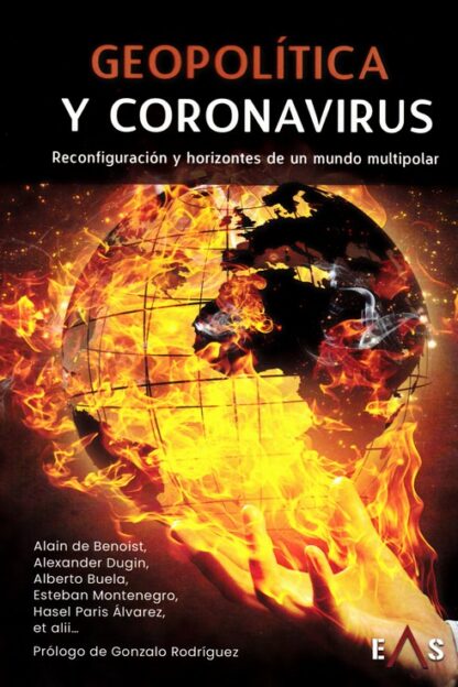 Geopolítica y Coronavirus. reconfiguración y horizontes de un mundo multipolar