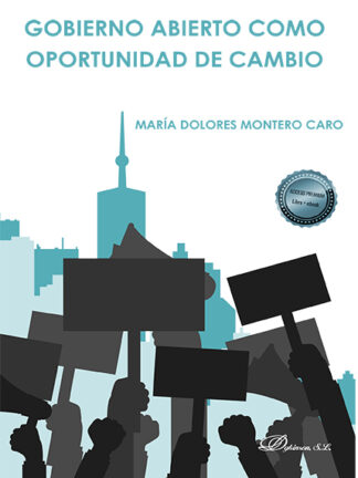 Gobierno abierto como oportunidad de cambio