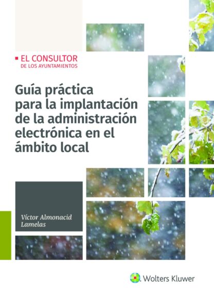 Guía práctica para la implantación de la administración electrónica en el ámbito local
