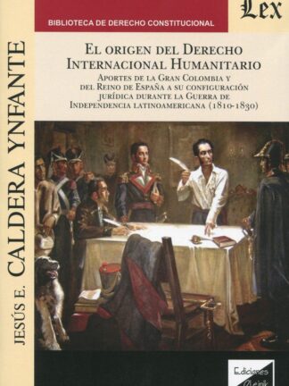 El origen del Derecho Internacional Humanitario