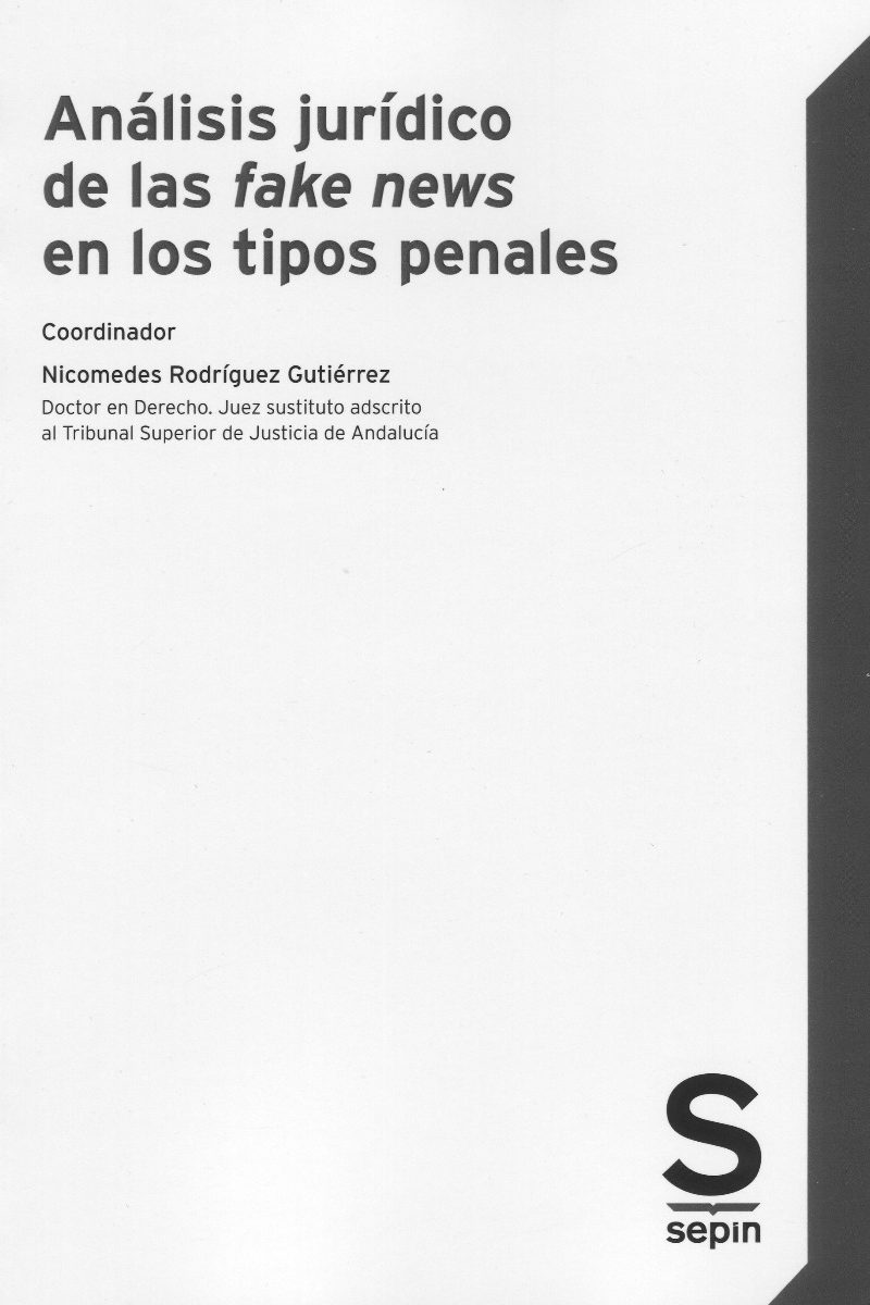 Análisis jurídico de las fake news en los tipos penales -0