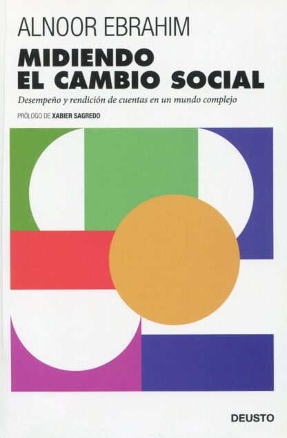 Midiendo el cambio social. Desempeño y rendición de cuentas en un mundo complejo