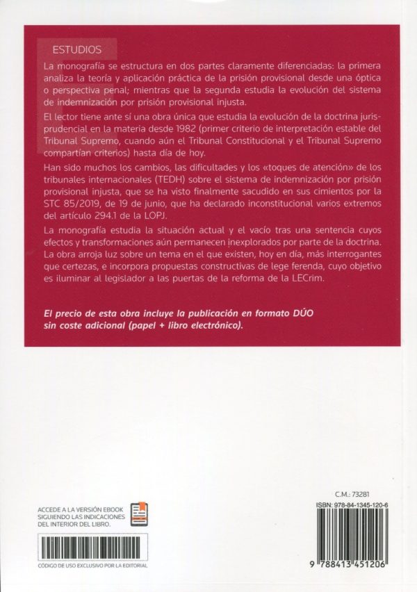 Prisión provisional a análisis: su problemática aplicación práctica y el sistema de indemnización por daño sacrificial-55736