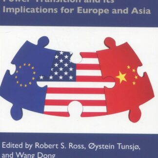 US-China Foreign Relations * Power Transition and its Implications for Europe and Asia