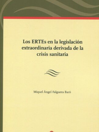 ERTEs en la legislación extraordinaria derivada de la crisis sanitaria