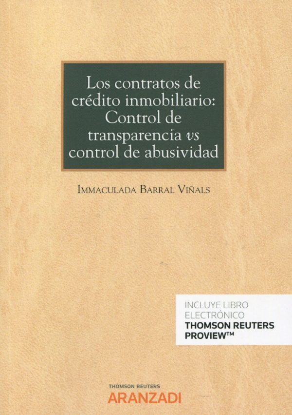 Contratos de crédito inmobiliario: control de transparencia vs control de abusividad. -0