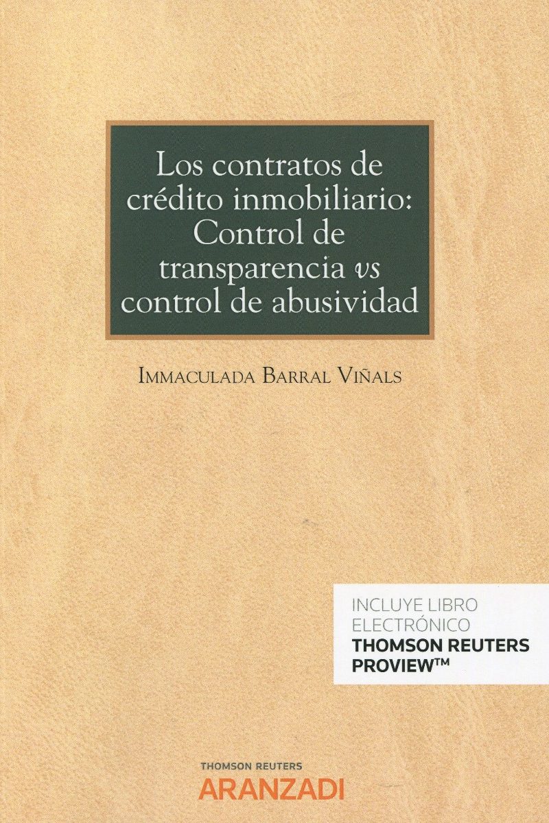 Contratos de crédito inmobiliario: control de transparencia vs control de abusividad. -0