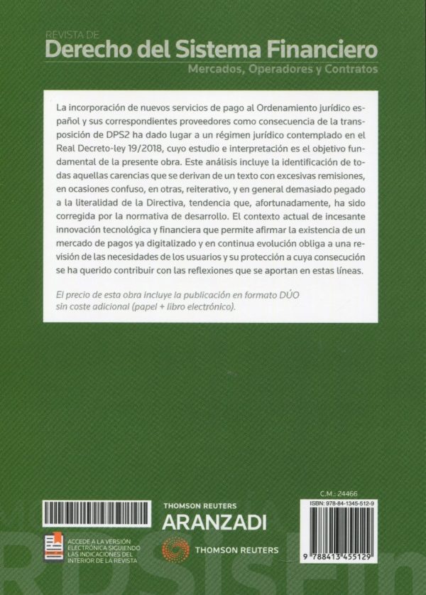 Régimen jurídico de los servicios de pago en el derecho español. Revista de derecho del sistema financiero. Mercados, operadores y contratos-56635