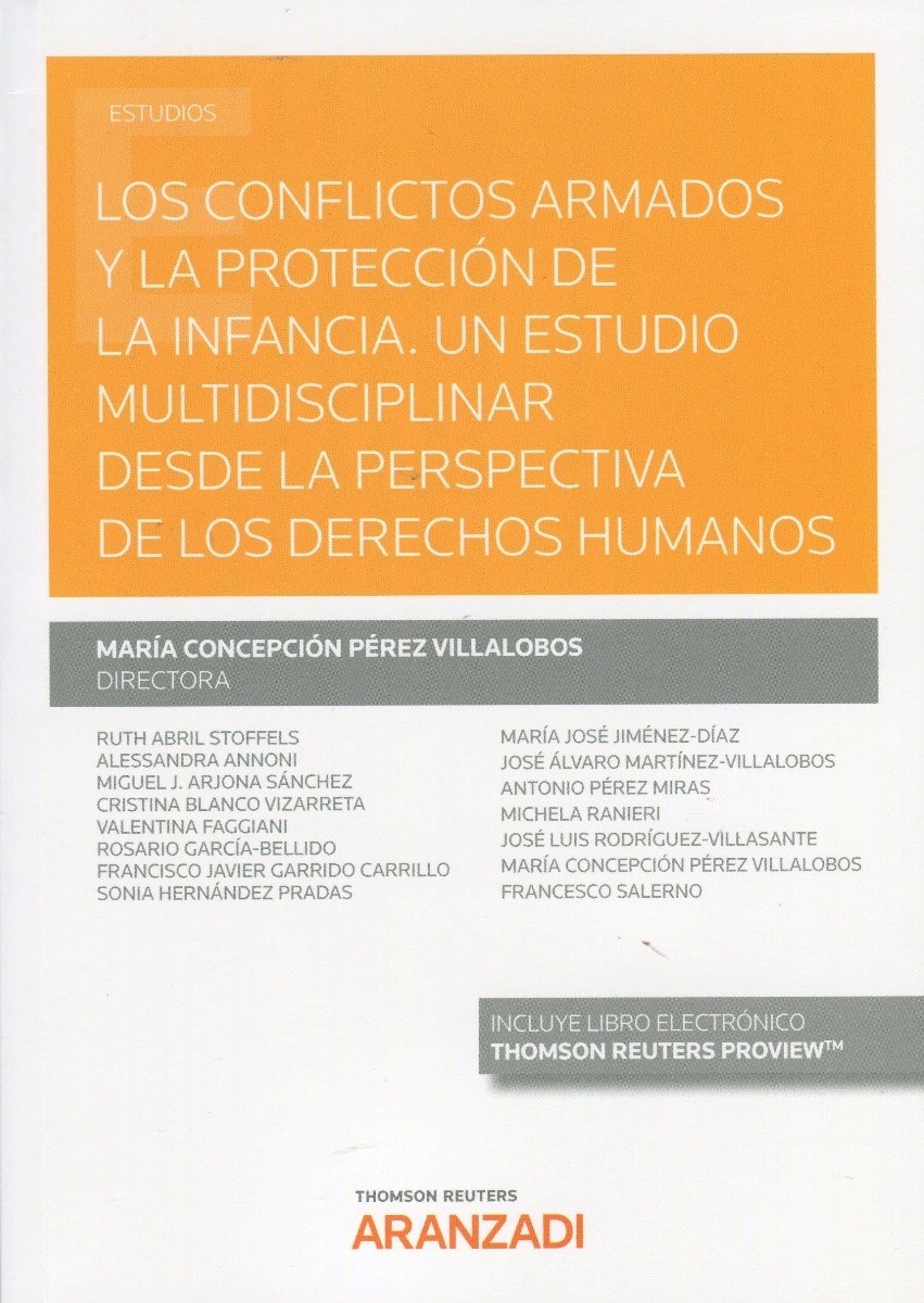 Los conflictos armados y la protección de la infancia. Un estudio multidisciplinar desde la perspectiva de los derechos humanos.-0