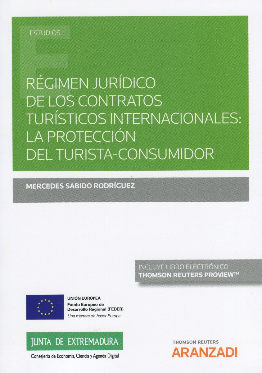 Régimen jurídico de los contratos turísticos internacionales: la protección del turista-consumidor. -0