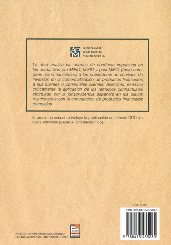 Evolución de la normativa de protección a los inversores y los remedios aplicados a los contratos de inversión. De la ISD, Directiva 2003/71 y MiFID a los nuevos estándares jurisprudenciales, MiFID II, MiFIR, PRIIPs-56650