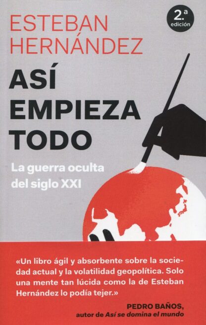 Así empieza todo. La guerra oculta del siglo XXI