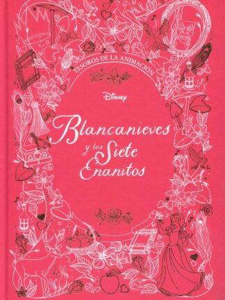 Blancanieves y los Siete Enanitos. Tesoros de la animación