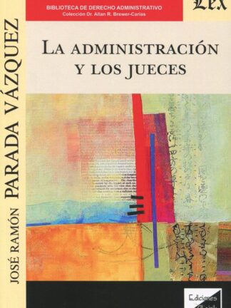 Administración y los jueces