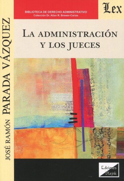 Administración y los jueces
