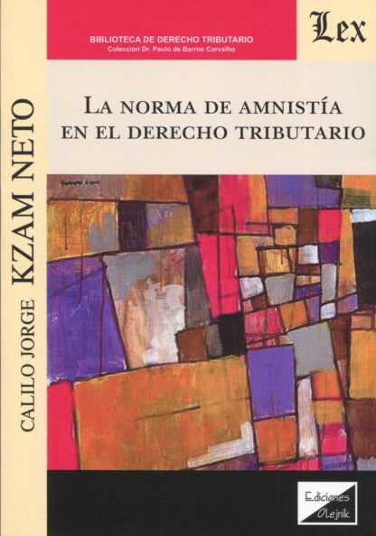 La norma de Amnistía en el Derecho Tributario