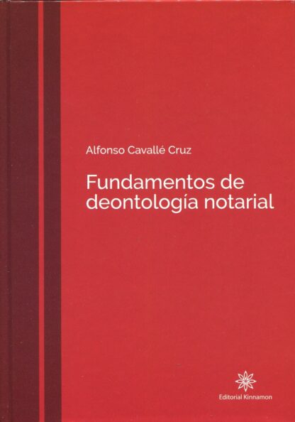 Fundamentos de deontología notarial