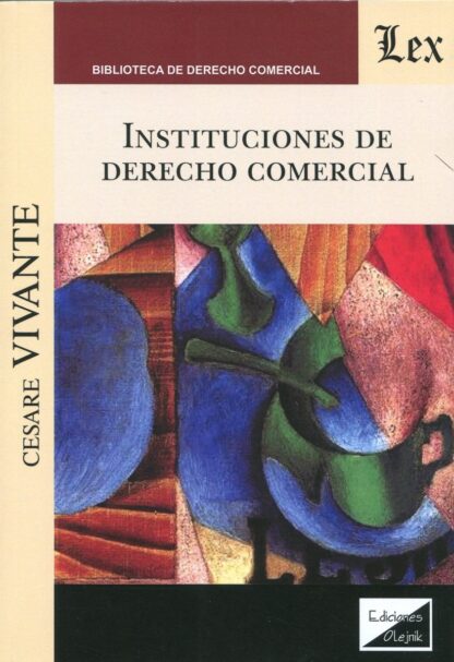 Instituciones de Derecho Comercial