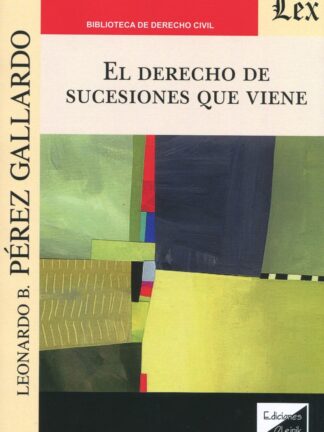 El Derecho de sucesiones que viene