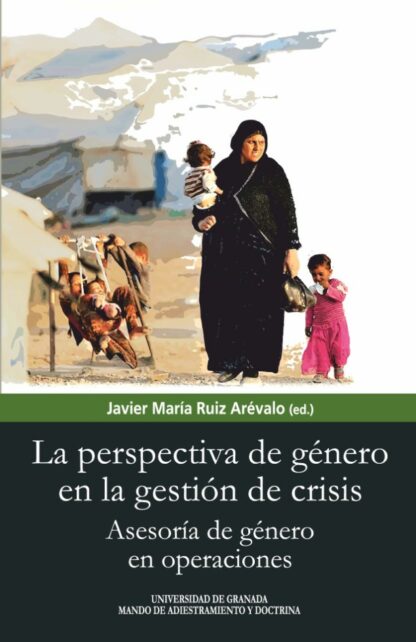 Perspectivas de género en la gestión de la crisis. Asesoría de género en operaciones