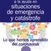 Psicología aplicada a la ayuda en situaciones de emergencia y catástrofe