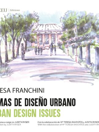 Temas de diseño urbano. (Urban design issues)