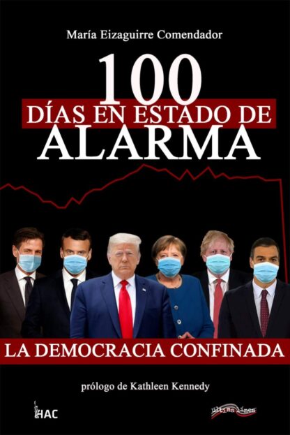 100 días en estado de alarma. La Democracia confinada