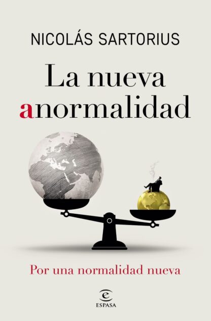 Nueva anormalida. Por una normalidad