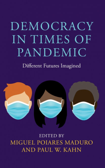 Democracy in times of pandemic. Different futures Imagined *