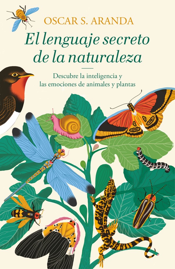 El lenguaje secreto de la naturaleza, Descubre la inteligencia y las emociones de animales y plantas-0