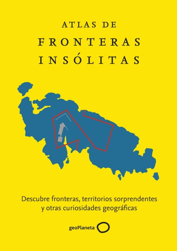 Atlas de fronteras insólitas -0