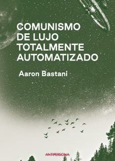 Comunismo de lujo totalmente automatizado