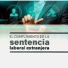El cumplimiento de la sentencia laboral extranjera
