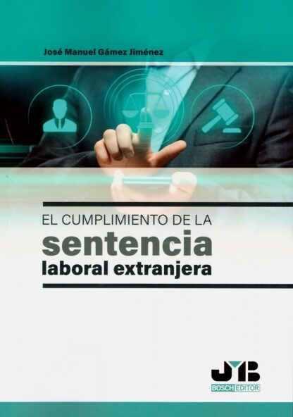 El cumplimiento de la sentencia laboral extranjera