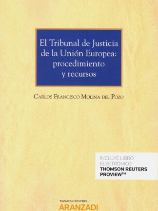 Tribunal de Justicia de la Unión Europea: procedimiento y recursos