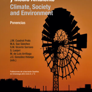 Clima, Sociedad y Medio Ambiente/Climate, Society and Environment