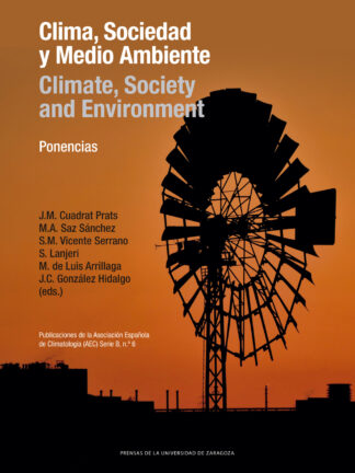 Clima, Sociedad y Medio Ambiente/Climate, Society and Environment