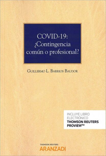 Covid-19: ¿ contingencia común o profesional?