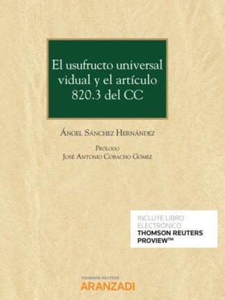 Usufructo universal vidual y el artículo 820.3 del CC