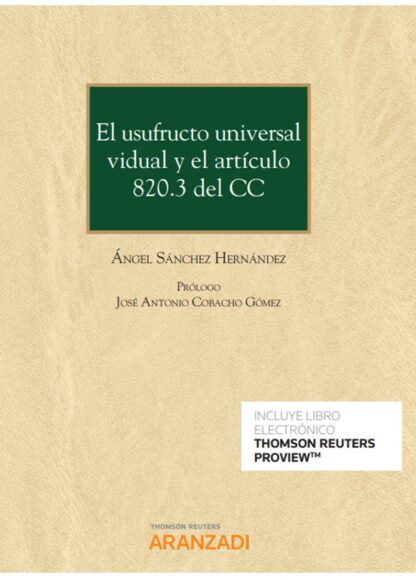 Usufructo universal vidual y el artículo 820.3 del CC