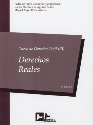 Curso de Derecho Civil, 03. Derechos Reales 2020