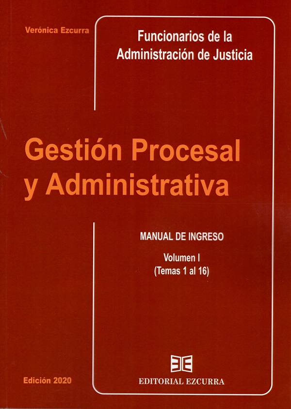 Gestión Procesal y Administrativa Vol. I 2020 Manual de Ingreso (Temas 1 al 16)-0