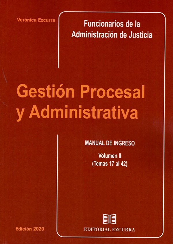 Gestión Procesal y Administrativa Vol. II 2020. Manual de Ingreso (Temas 17 al 42)-0