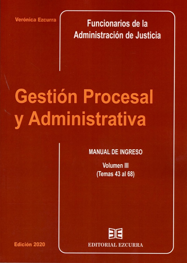 Gestión Procesal y Administrativa Vol. III 2020 Manual de Ingreso (Temas 43 al 68)-0
