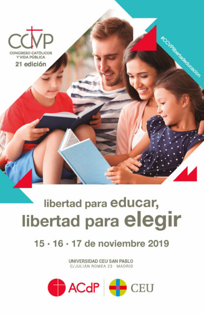 Libertad para educar, libertad para elegir 15-16-17 de noviembre 2019