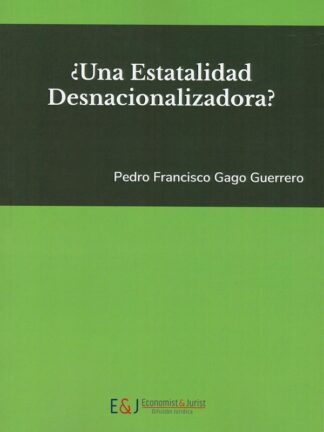 Una estatalidad desnacionalizadora?