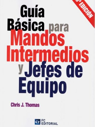 Guía básica para mandos intermedios y jefes de equipo 2020