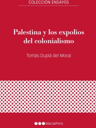 Palestina y los expolios del colonialismo